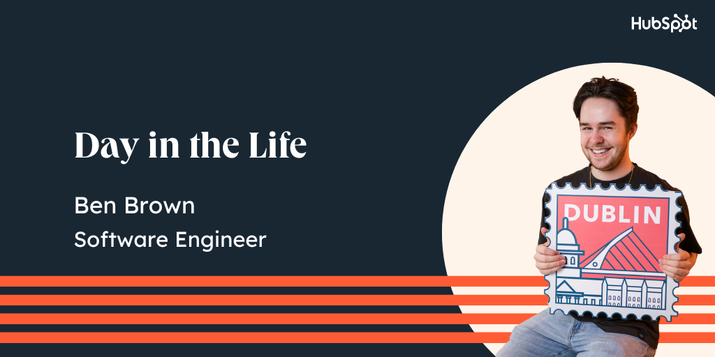 Day within the Life: Ben Brown, Software program Engineer