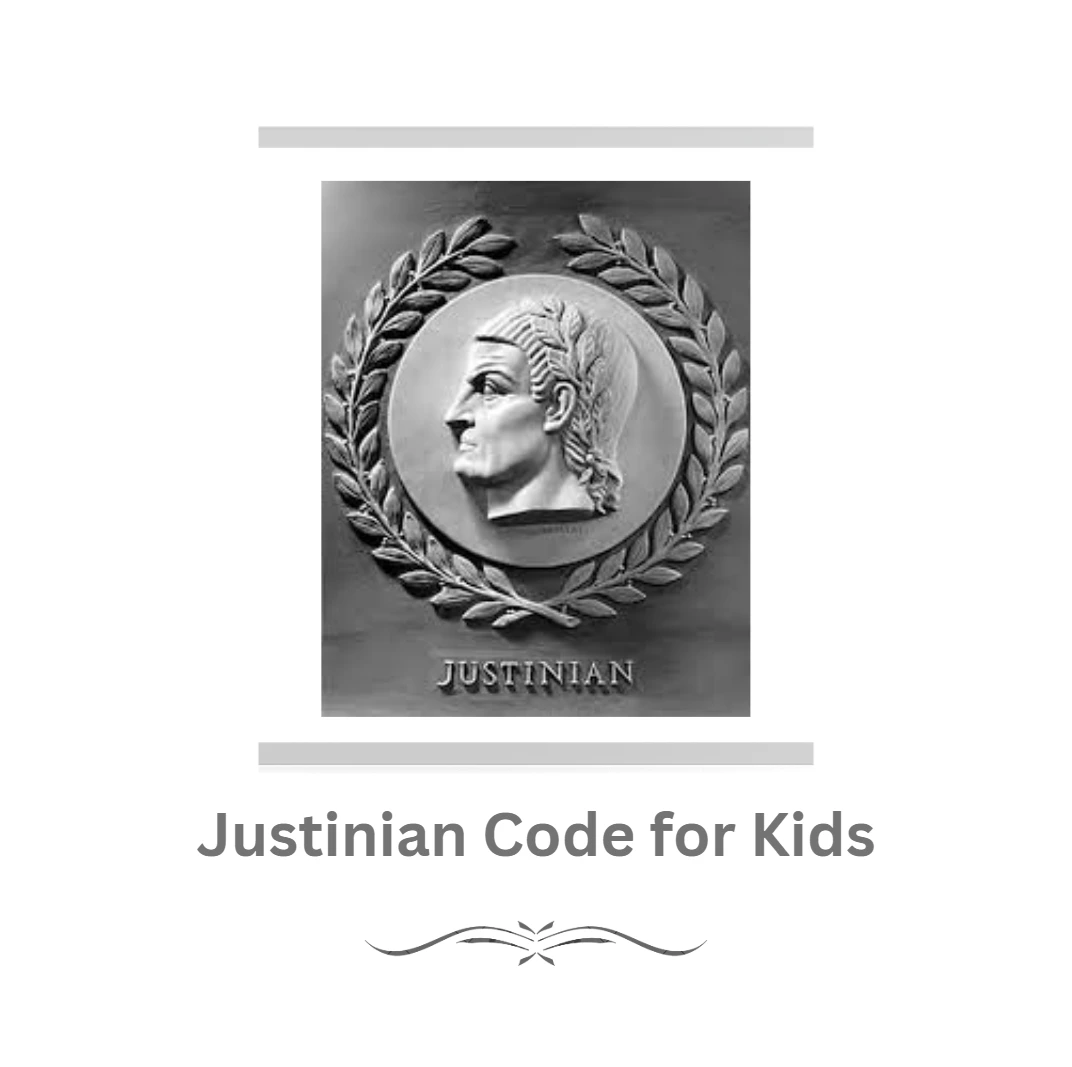 Justinian Code – Learnings for Children