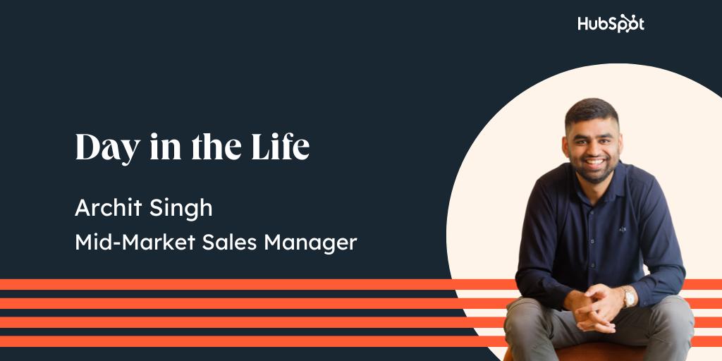 Archit Singh, Mid-Market Gross sales Supervisor