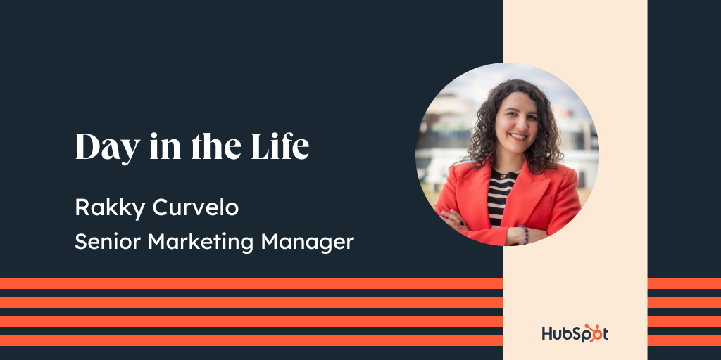 Day within the Life – Rakky Curvelo, Senior Advertising and marketing Supervisor