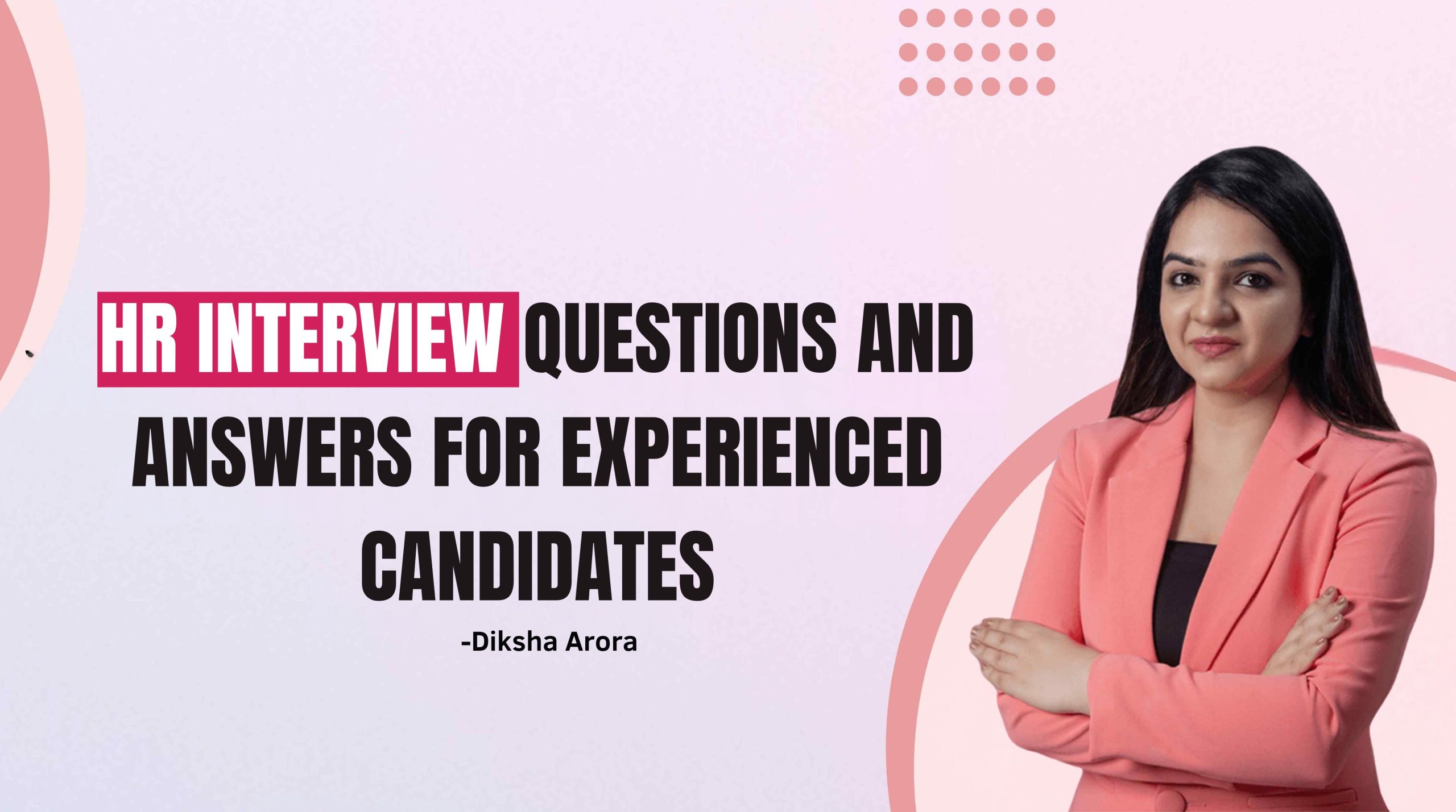 HR Interview Questions and Solutions for Skilled Candidates
